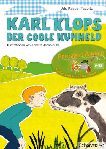 Karl Klops, der coole Kuhheld von Echo Verlag